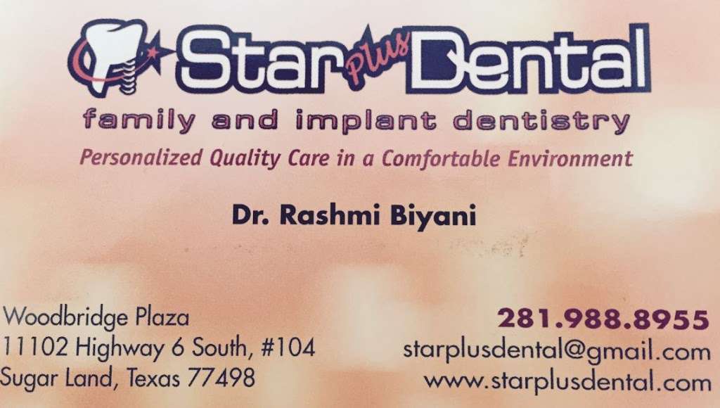 Dr.Rashmi Biyani - Family Dentist ( Star Plus Dental ) | 11102 S Texas 6 # 104, Sugar Land, TX 77498, USA | Phone: (281) 988-8955