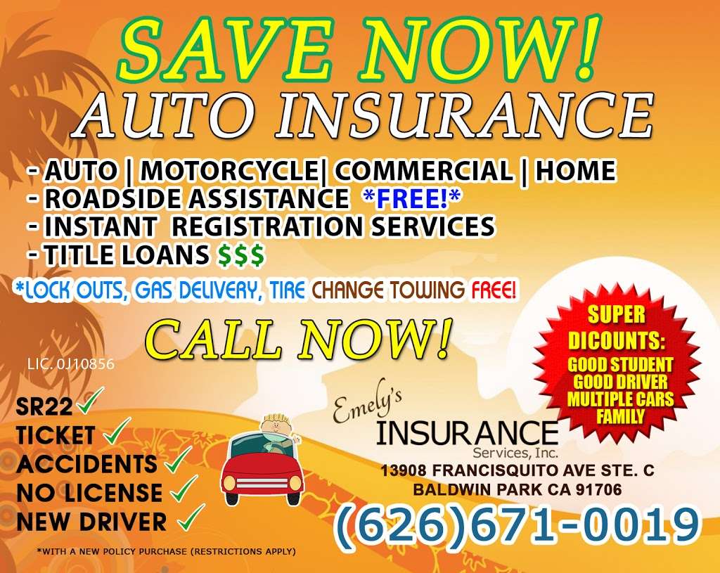 Emelys Insurance Services, Inc. | 13908 Francisquito Ave c, Baldwin Park, CA 91706 | Phone: (626) 671-0019