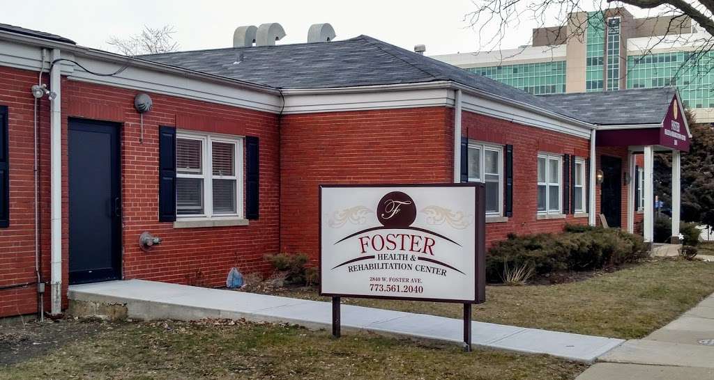 Foster Health & Rehabilitation Center | 2840 W Foster Ave, Chicago, IL 60625, USA | Phone: (773) 561-2040