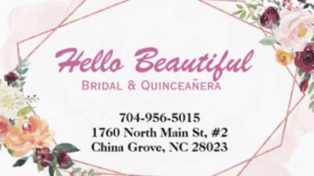 Hello Beautiful Bridal & Quinceañera | 1760 N Main St Unit #2, China Grove, NC 28023, USA | Phone: (704) 956-5015
