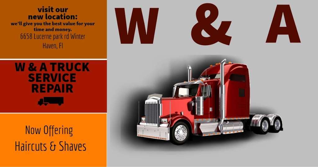 W&A TRUCK SERVICE REPAIR | 6658 Lucerne Park Rd, Winter Haven, FL 33881, USA | Phone: (863) 547-9510