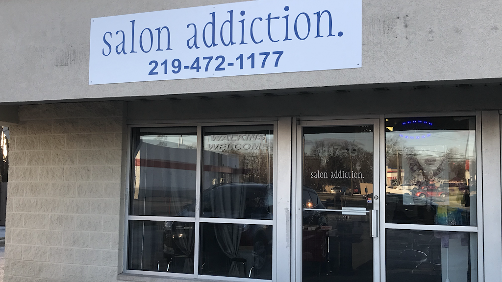 salon addiction. | 1117 N Main St, Crown Point, IN 46307, USA | Phone: (219) 472-1177