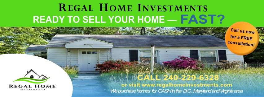 Regal Home Investments | 5405 Tuckerman Ln Ste. B-605, Rockville, MD 20852, USA | Phone: (240) 229-6328