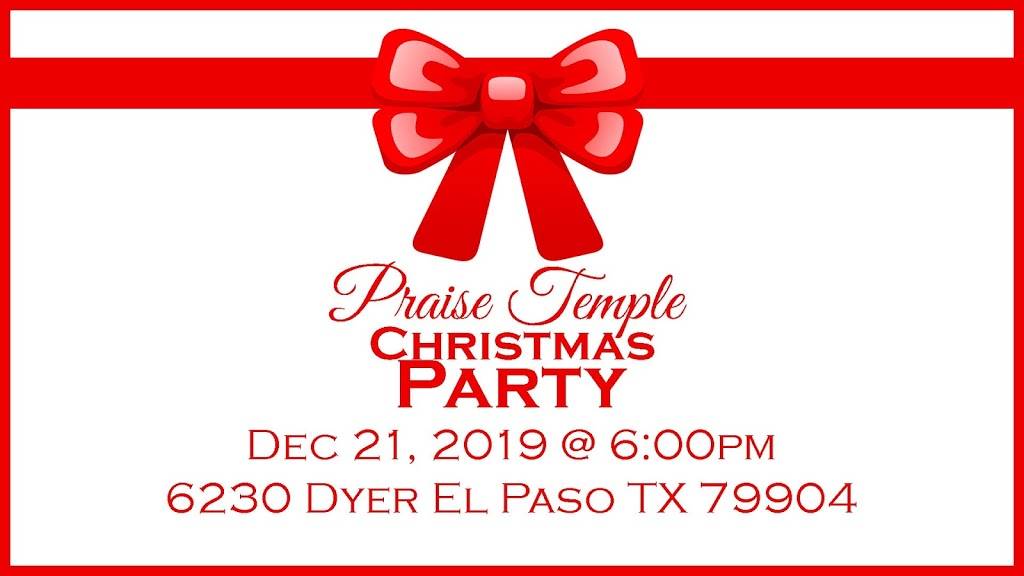 Praise Temple Full Gospel Baptist Church | 6230 Dyer St, El Paso, TX 79904, USA | Phone: (915) 694-3569