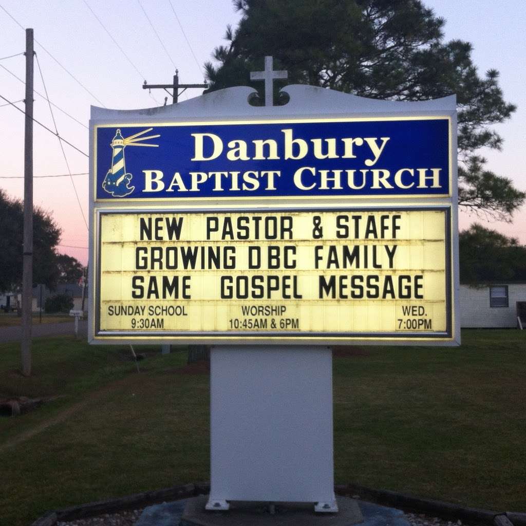 Danbury Baptist Church | 5615 2nd St, Danbury, TX 77534, USA | Phone: (979) 922-1365