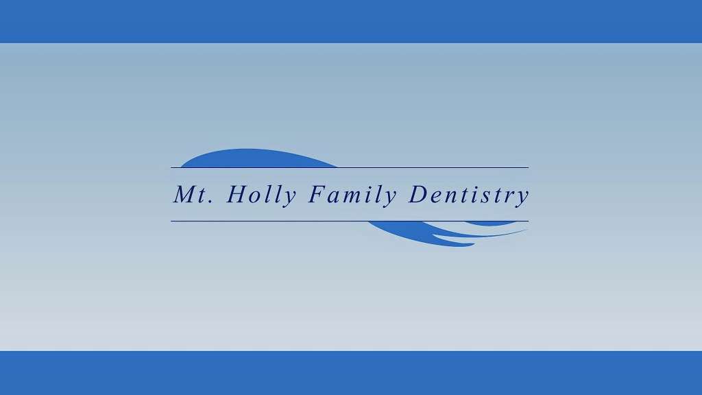 Mt. Holly Family Dentistry | 362 Ridgway St, Mt Holly, NJ 08060, USA | Phone: (609) 267-3230