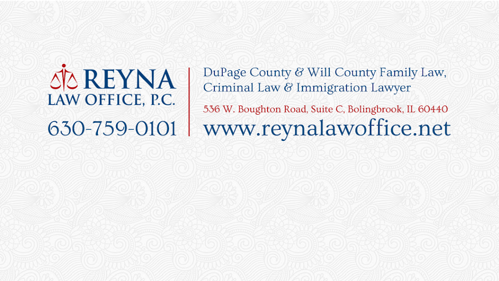 Reyna Law Office, P.C. | Photo 2 of 3 | Address: 536 W Boughton Rd, Bolingbrook, IL 60440, USA | Phone: (630) 759-0101