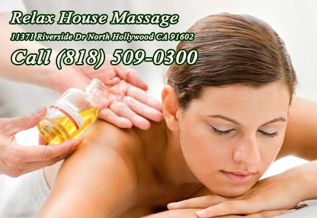 Relax House Massage | 11371 Riverside Dr, North Hollywood, CA 91602, USA | Phone: (818) 509-0300