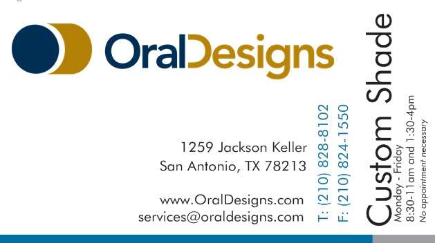 Oral Designs, Inc. | 1259 Jackson Keller Rd, San Antonio, TX 78213, USA | Phone: (210) 828-8102