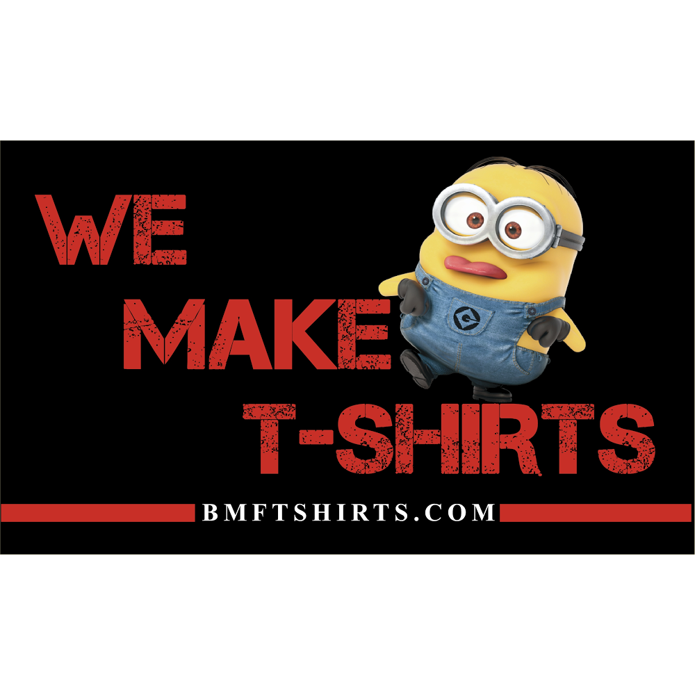 BMF Apparel Custom T-Shirts | 3150 E Charleston Blvd #150, Las Vegas, NV 89104 | Phone: (702) 207-6500