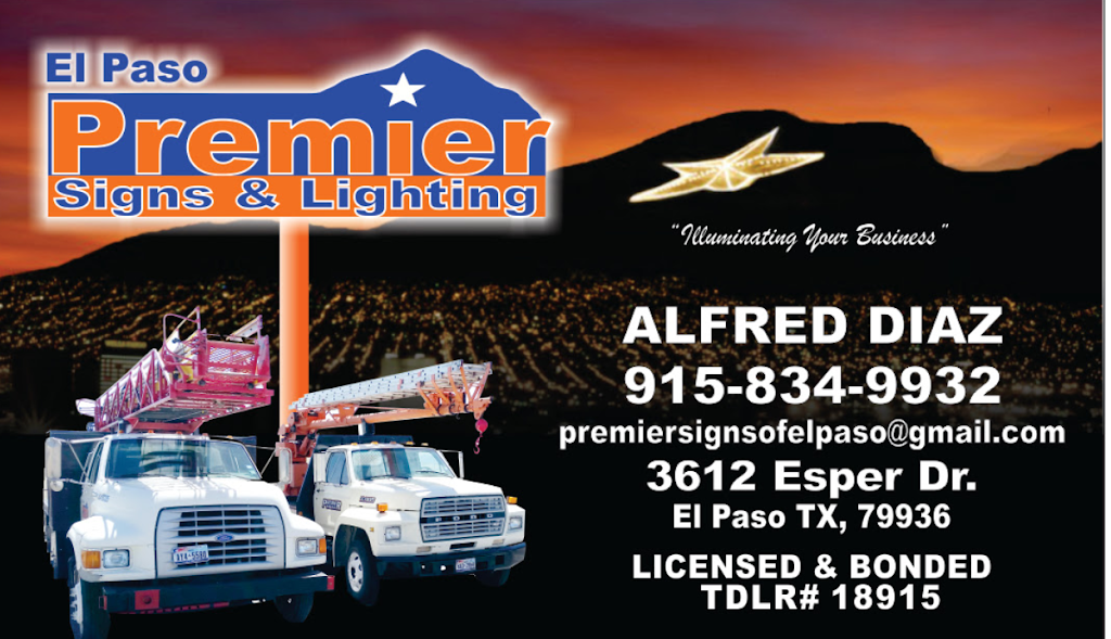 Premier Signs | 3612 Esper Dr, El Paso, TX 79936, USA | Phone: (915) 307-7297