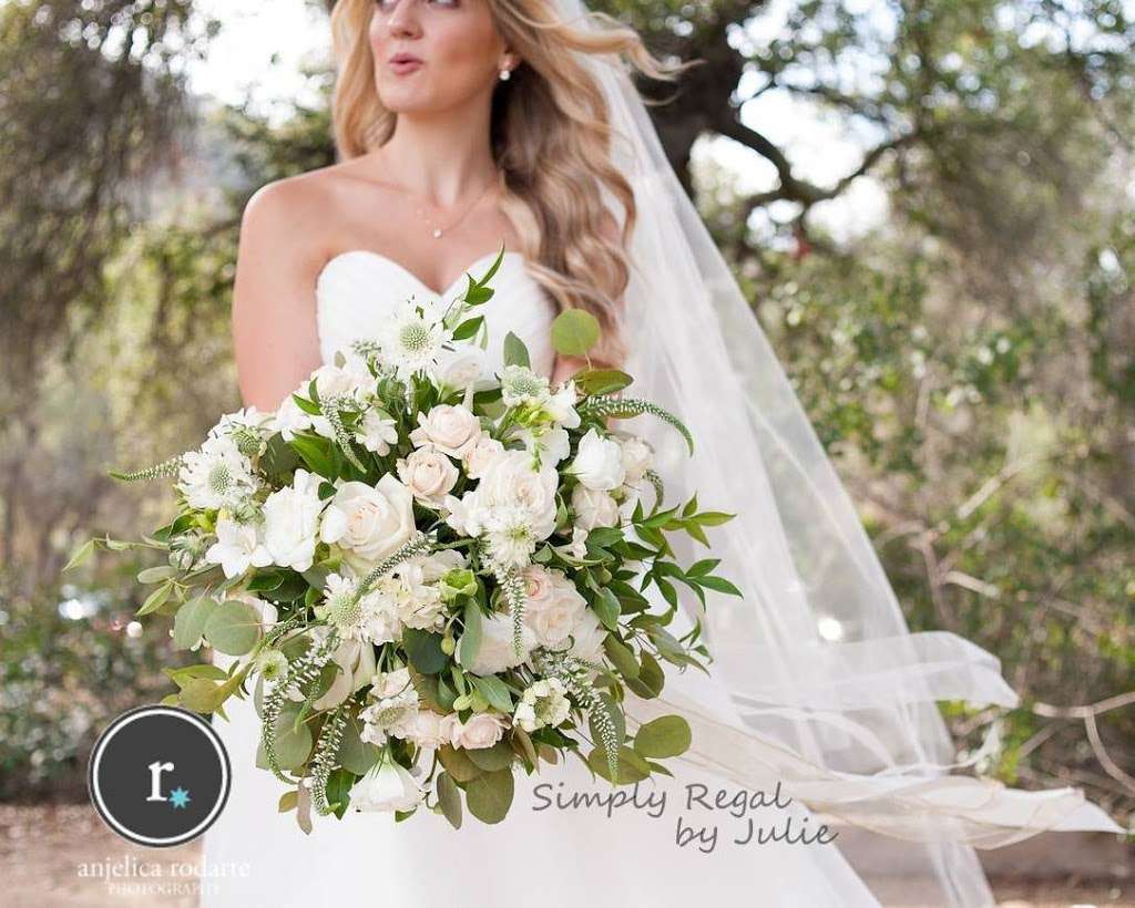 Simply Regal Florals & Events by Julie | 969 La Felice Ln, Fallbrook, CA 92028, USA | Phone: (760) 583-9515