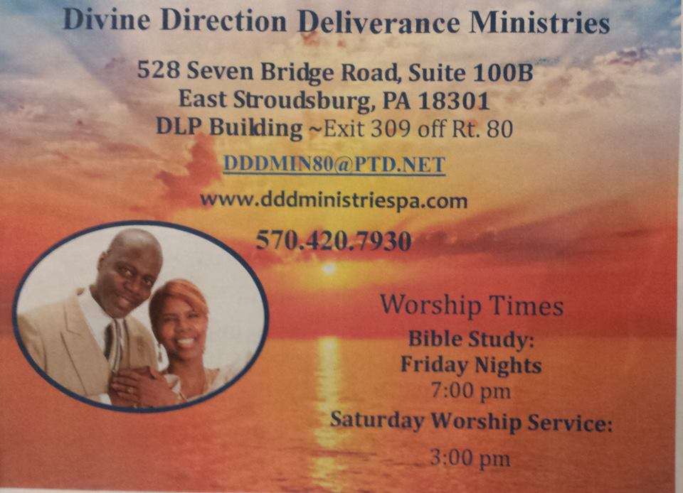 Divine Direction Deliverance Ministries | 528 Seven Bridge Rd Ste 100 B, East Stroudsburg, PA 18301 | Phone: (570) 420-7930