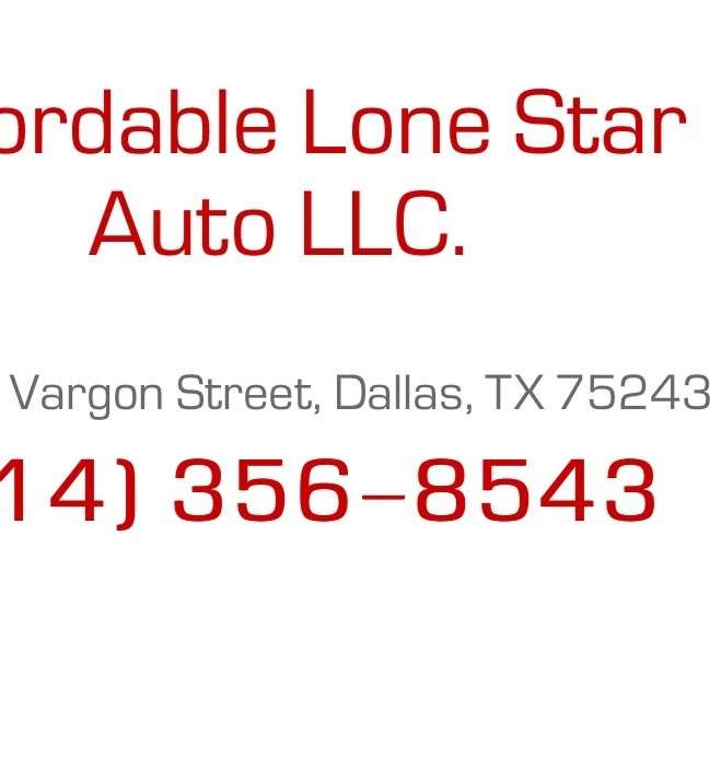 Affordable Lone Star Auto | 13502 Vargon St, Dallas, TX 75243, USA | Phone: (214) 356-8543