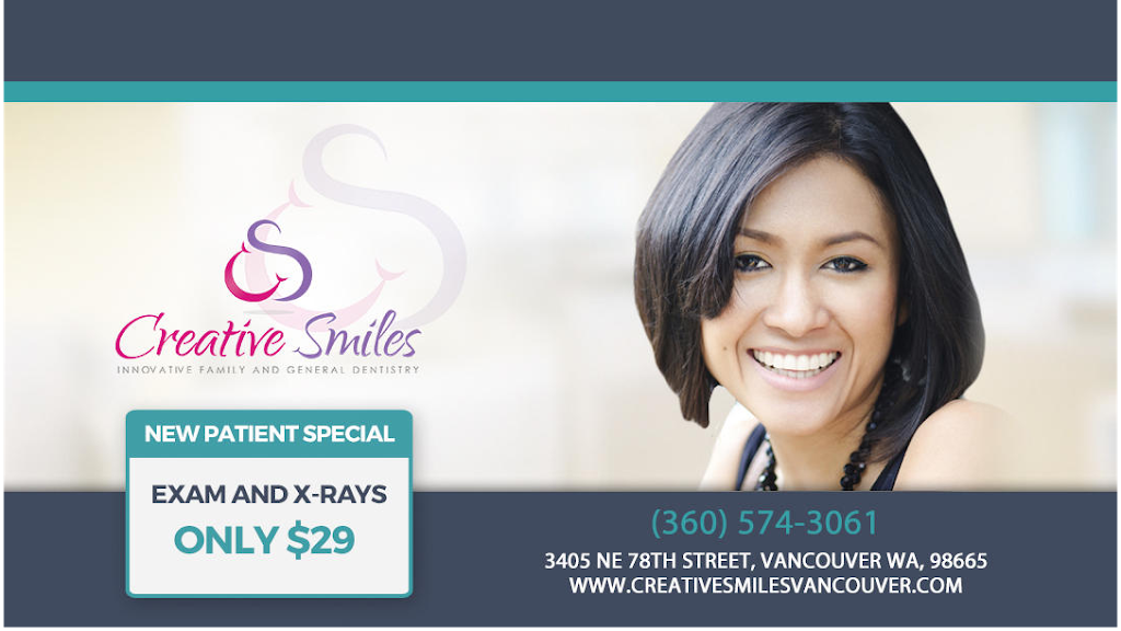 Creative Smiles | 3405 NE 78th St, Vancouver, WA 98665, USA | Phone: (360) 574-3061