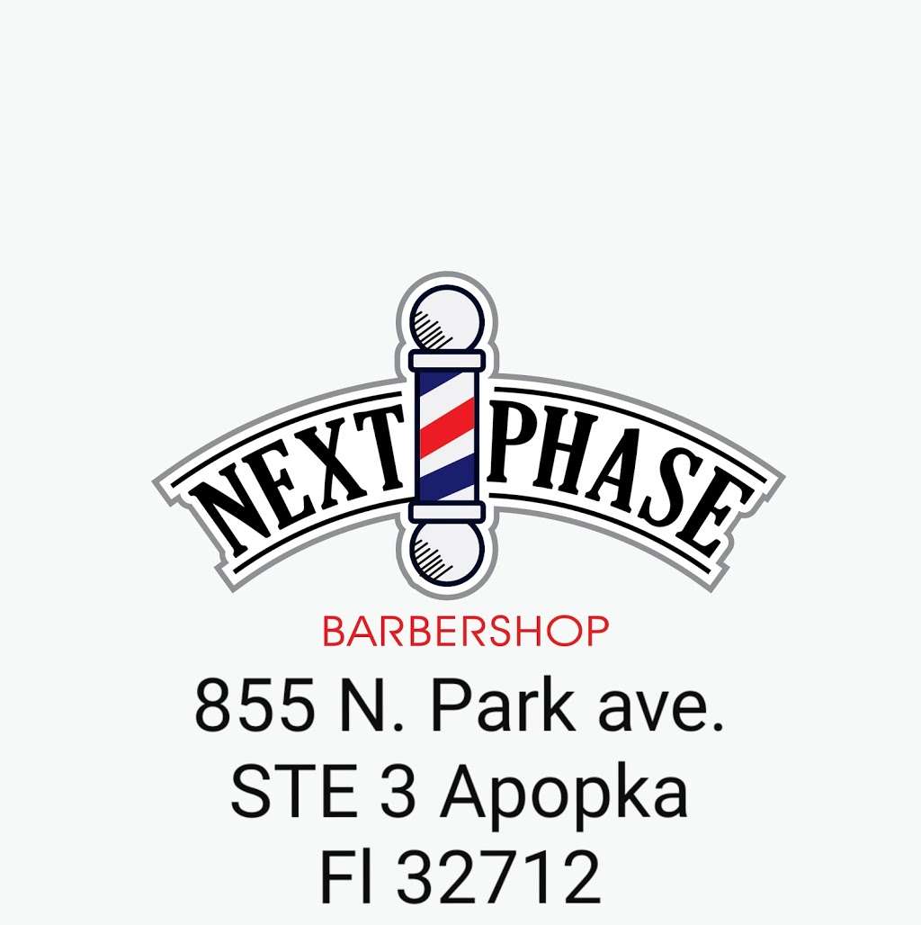 Next Phase Barbershop LLC | 855 N Park Ave #3, Apopka, FL 32712, USA | Phone: (407) 703-8231