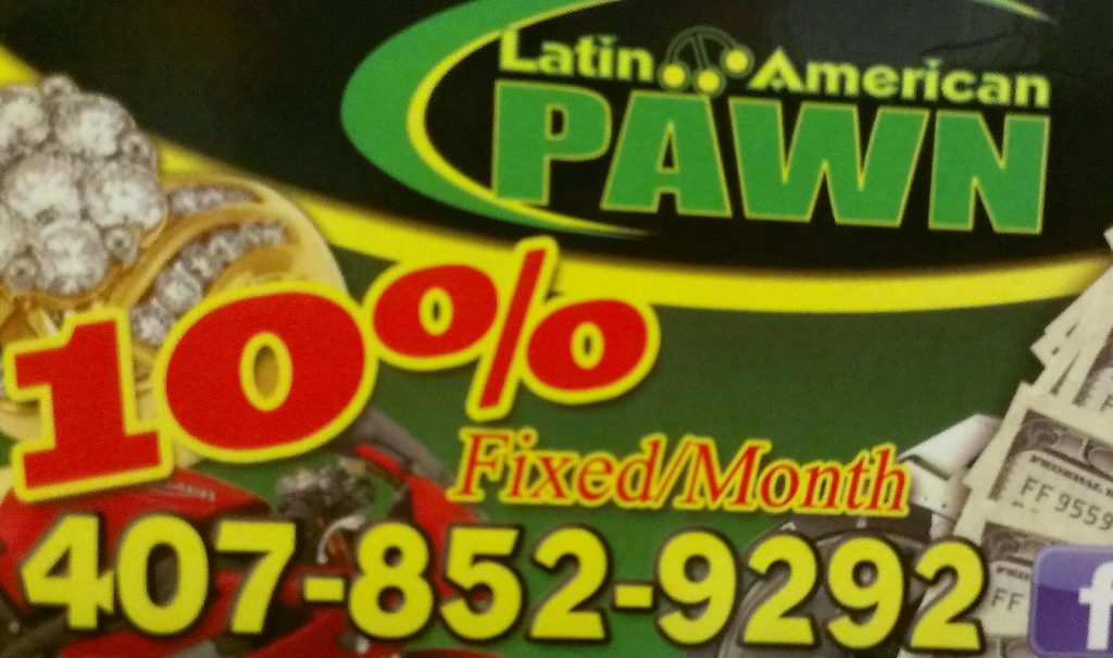 Latin American Pawn Shop | 5151 S Orange Blossom Trail Suite #5, Orlando, FL 32839, USA | Phone: (407) 852-9292