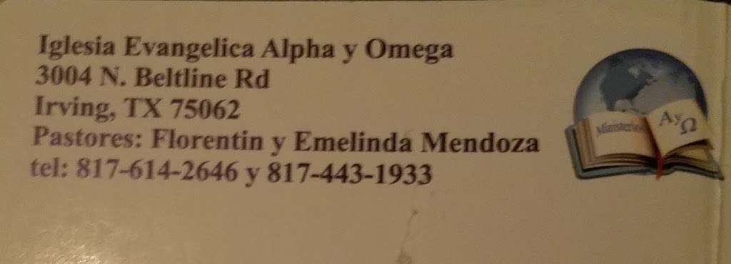 IGLESIA EVANGELICA ALFA Y OMEGA | 3004 N Belt Line Rd, Irving, TX 75062, USA | Phone: (817) 614-2646