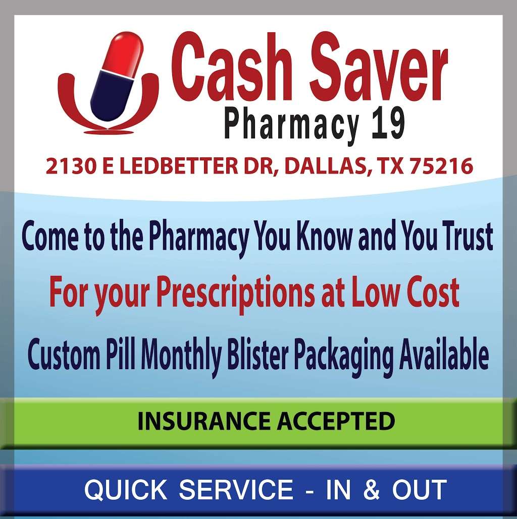 Cash Saver Pharmacy 19 | 2130 E Ledbetter Dr, Dallas, TX 75216, USA | Phone: (214) 374-3559