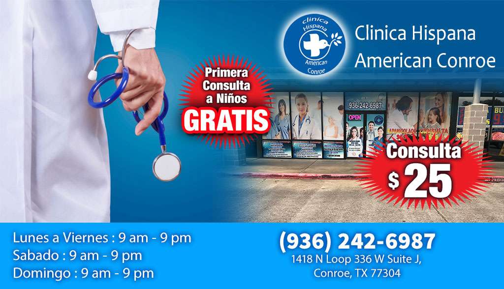 Clinica Hispana American Conroe | 1418 N Loop 336 W Suite J, Conroe, TX 77304, USA | Phone: (936) 242-6987