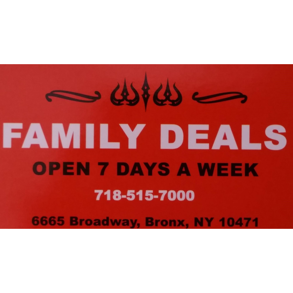 Family Deals Inc | 6665 Broadway, The Bronx, NY 10471, USA | Phone: (718) 515-7001