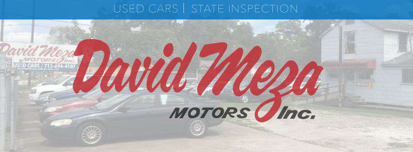 David Meza Motors, Inc. | 7650 Irvington Blvd, Houston, TX 77022 | Phone: (713) 694-4107