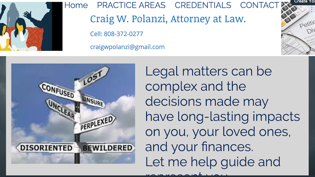 Law Office of Craig W Polanzi | 98-030 Hekaha St #23, Aiea, HI 96701, USA | Phone: (808) 372-0277