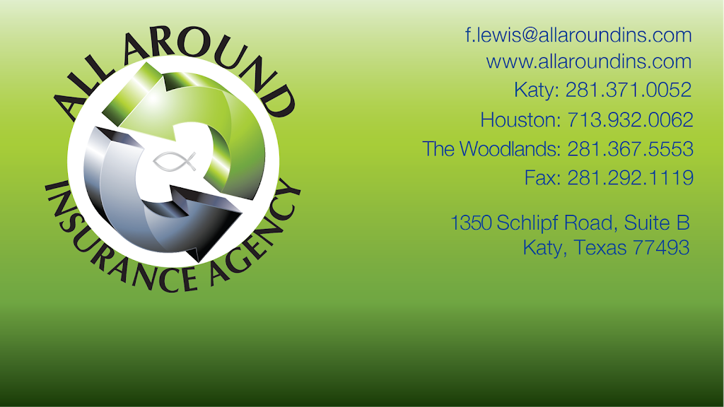 All Around Insurance Agency | 1350 Schlipf Rd Ste. B, Katy, TX 77493, USA | Phone: (281) 371-0052