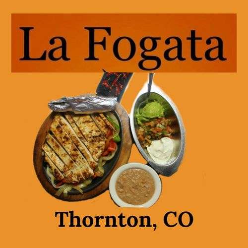 La Fogata Thornton | 16600 Washington St, Thornton, CO 80023 | Phone: (303) 252-5530