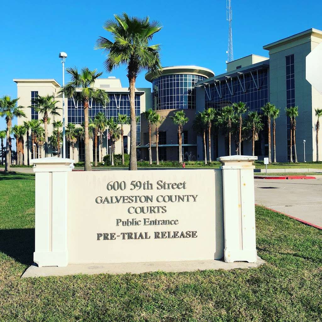 Galveston County Courts | 600 59th St, Galveston, TX 77551, USA | Phone: (409) 770-6000