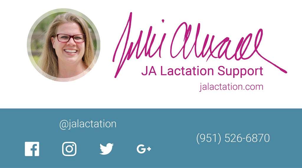 JA Lactation Support, IBCLC | 42274 Faber Ct, Temecula, CA 92592, USA | Phone: (951) 526-6870