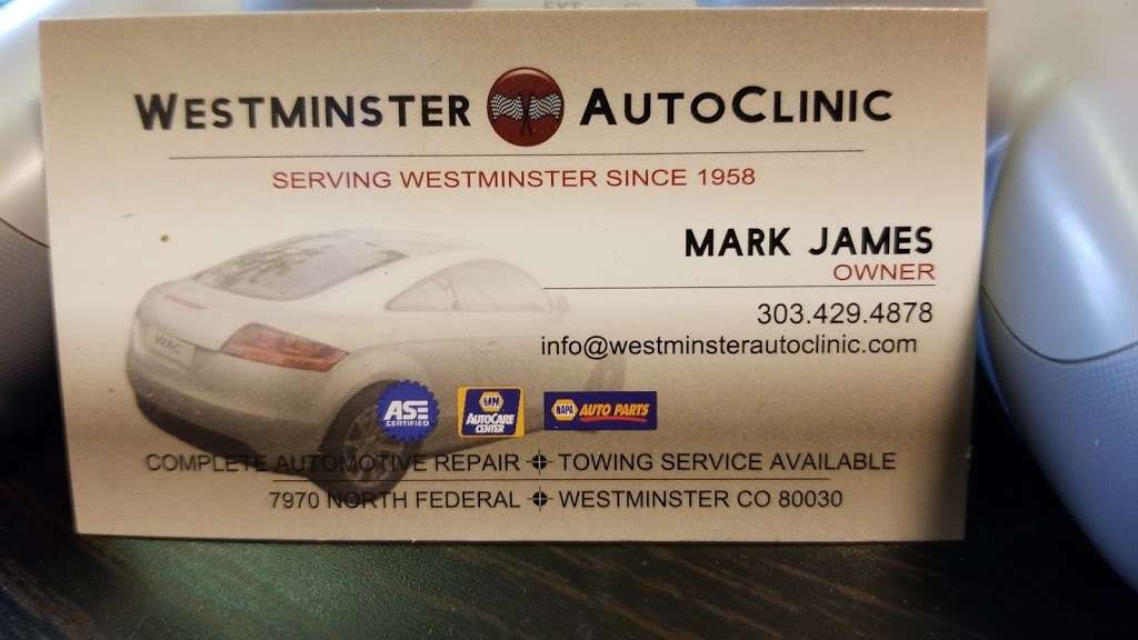 Westminster Auto Clinic | 7970 Federal Blvd, Westminster, CO 80030, USA | Phone: (303) 429-4878