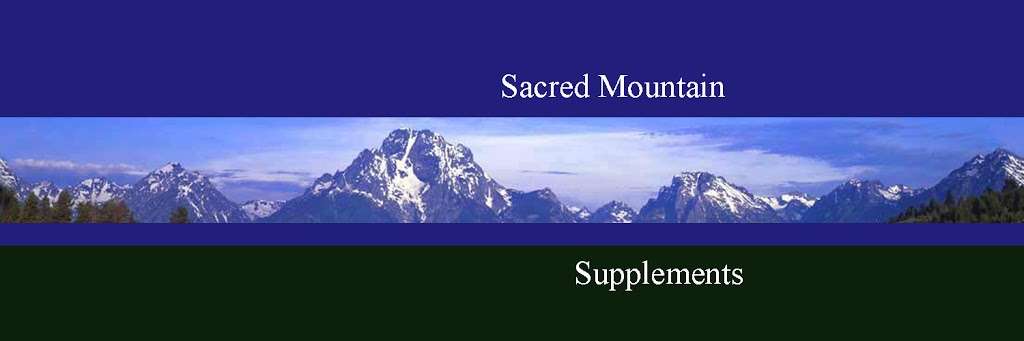 Sacred Mountain Supplements | 23709 Emerald Trail, Deer Trail, CO 80105 | Phone: (303) 412-8819