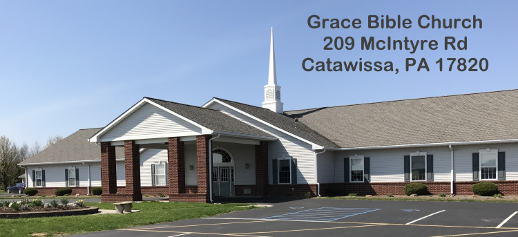 Grace Bible Church | 209 McIntyre Rd, Catawissa, PA 17820, USA | Phone: (570) 356-2644