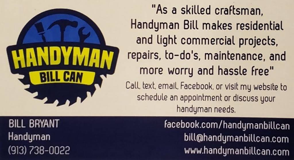 Handyman Bill Can, LLC | 2216 S 43rd St, Kansas City, KS 66106, USA | Phone: (913) 738-0022