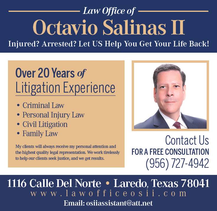 Law Office Of Octavio Salinas II | 1116 Calle del Norte Rd, Laredo, TX 78041, USA | Phone: (956) 727-4942