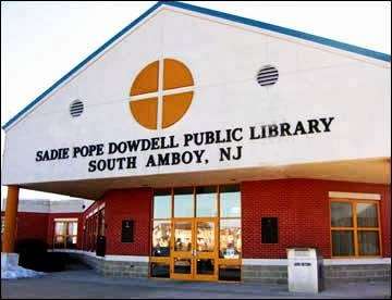Sadie Pope Dowdell Library | 100 Governor Hoffman Plaza, South Amboy, NJ 08879 | Phone: (732) 721-6060