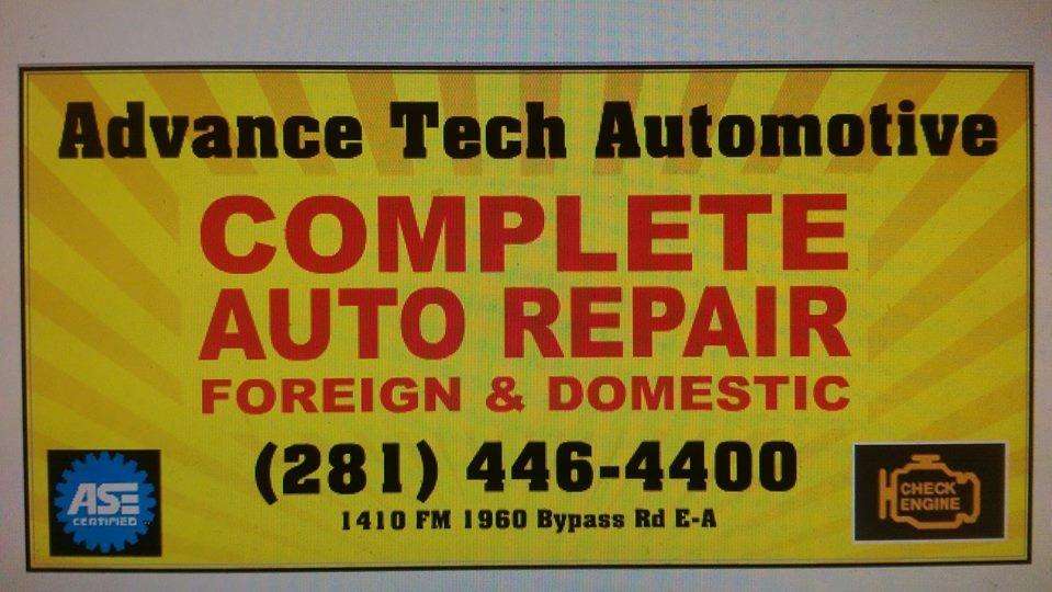 Advance Tech Automotive | 1410 Farm to Market 1960 Bypass Rd E suite a, Humble, TX 77338, USA | Phone: (281) 446-4400