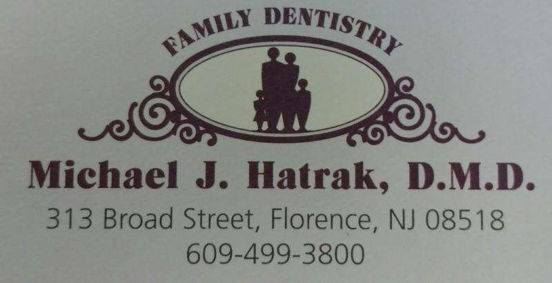 Michael J. Hatrak DMD, PA | 313 Broad St, Florence, NJ 08518, USA | Phone: (609) 499-3800