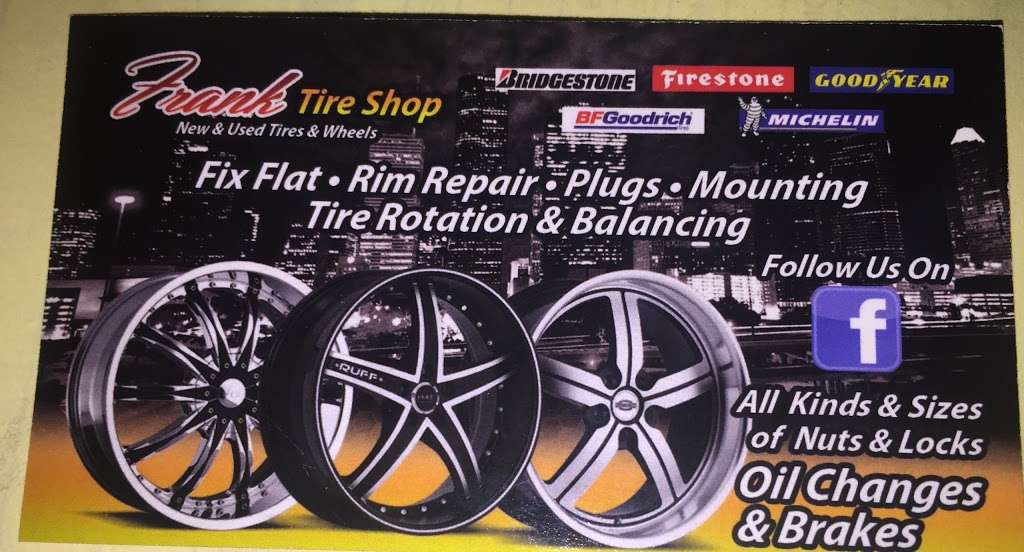 Frank Tire Shop | 3802 Reveille St, Houston, TX 77087, USA | Phone: (713) 643-1213