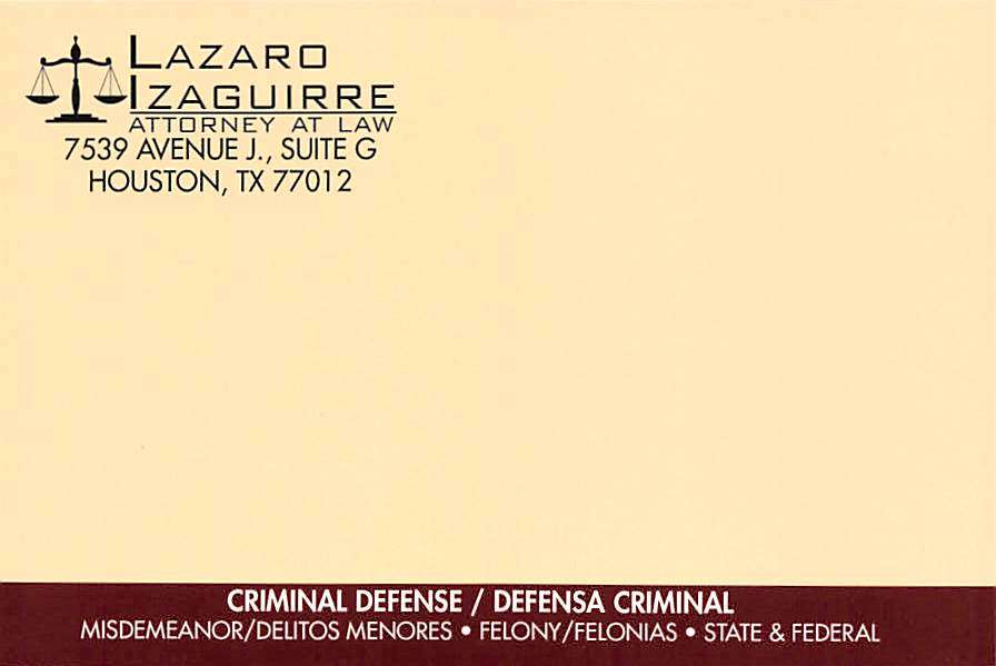 Attorney/Abogado Lazaro Izaguirre | 7539 Avenue J G, Houston, TX 77012, USA | Phone: (713) 926-3030