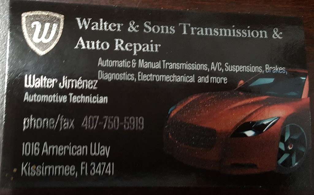 Walter & Sons Transmission & Auto Repair | 1016 American Way, Kissimmee, FL 34741, USA | Phone: (407) 750-5919