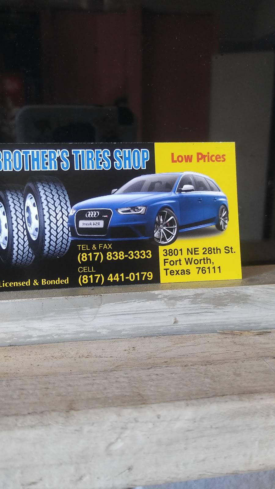 Brothers Tire Shop | 3801 N Beach St, Fort Worth, TX 76111, USA | Phone: (817) 838-3333