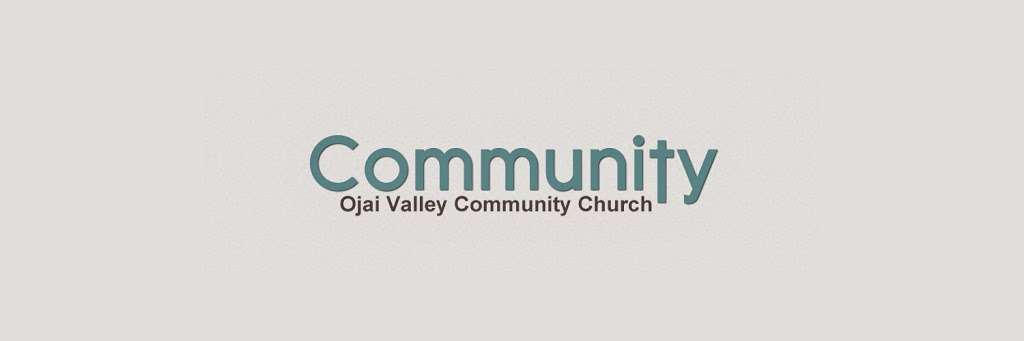 Ojai Valley Community Church | 907 El Centro St, Ojai, CA 93023, USA | Phone: (805) 646-4324