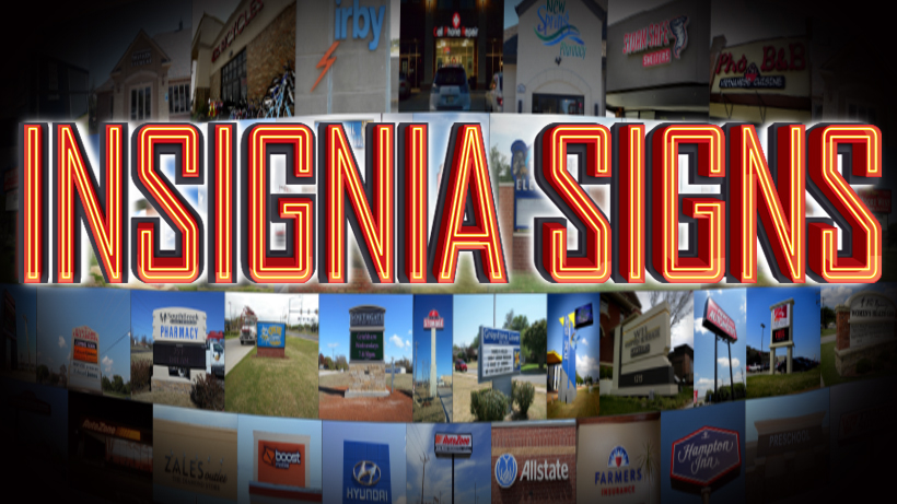 Insignia Signs Inc. | 809 SE 83rd St, Oklahoma City, OK 73149, USA | Phone: (405) 631-5522