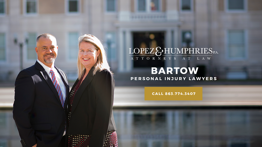 Lopez & Humphries, P.A. | 4500 US-17, Bartow, FL 33830, USA | Phone: (863) 774-3407