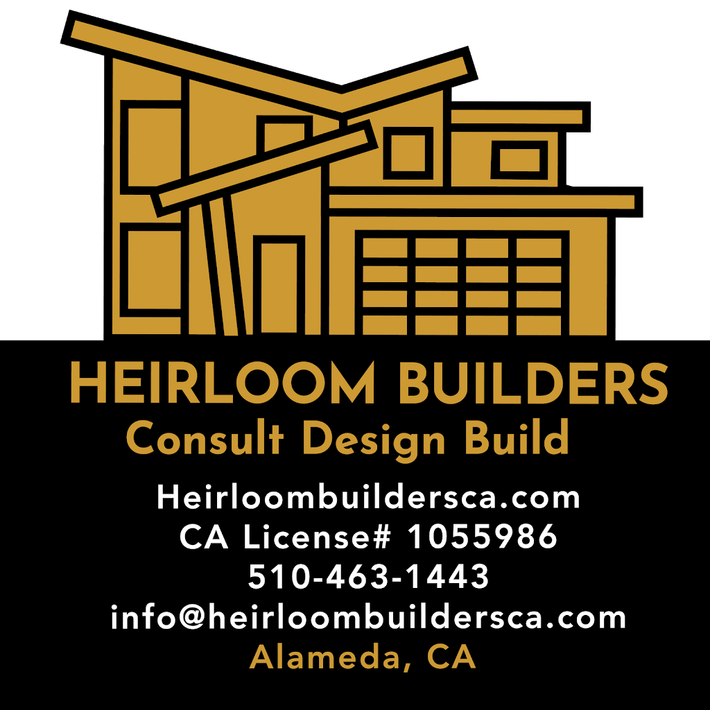 Heirloom Builders, Inc. | 1777 Shore Line Dr # 223, Alameda, CA 94501 | Phone: (510) 463-1443
