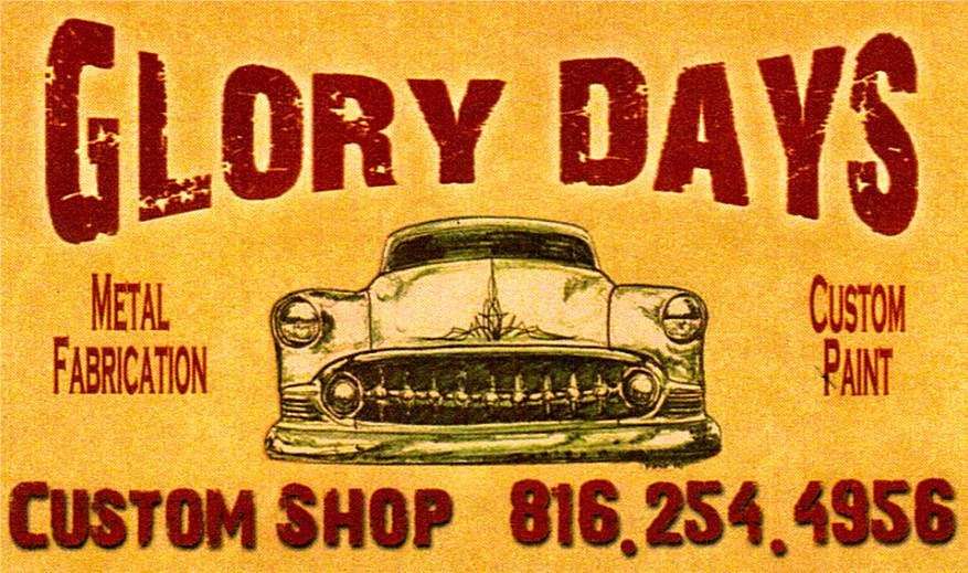Glory Days Custom Shop | 1507 W 24 Hwy, Independence, MO 64054, USA | Phone: (816) 254-4956
