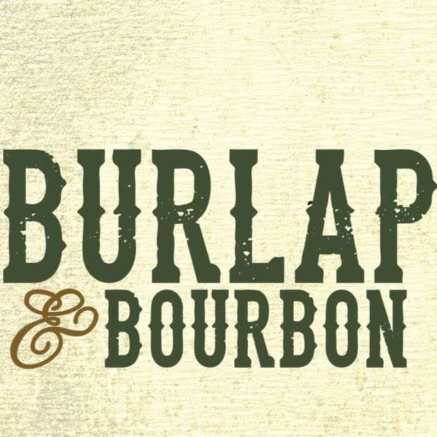 Burlap and Bourbon | 530 Spruce St, Scranton, PA 18503, USA | Phone: (570) 342-1654