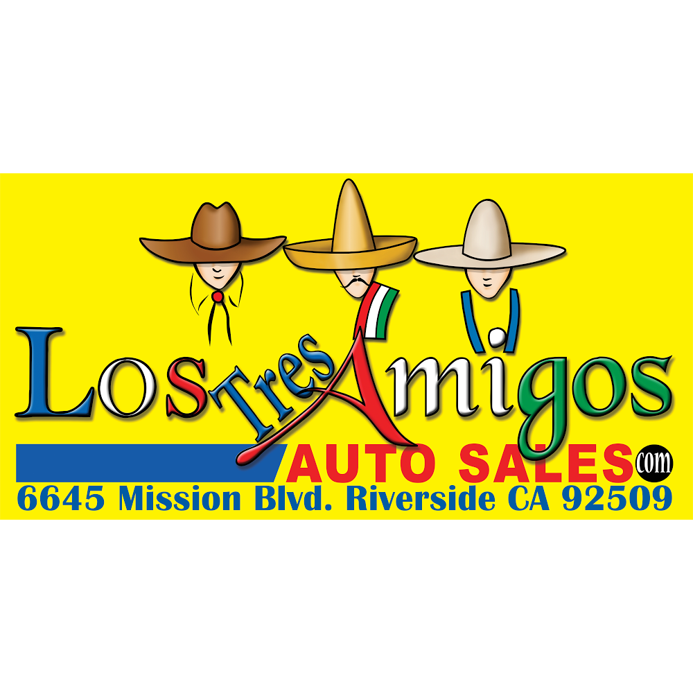 Los Tres Amigos Auto Sales | 6645 Mission Boulevard, Riverside, CA 92509, USA | Phone: (951) 790-1599
